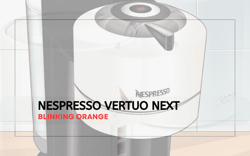 Nespresso Vertuo Next Blinking Orange