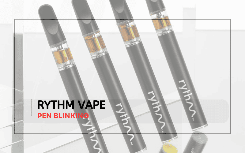 Rythm Vape Pen Blinking