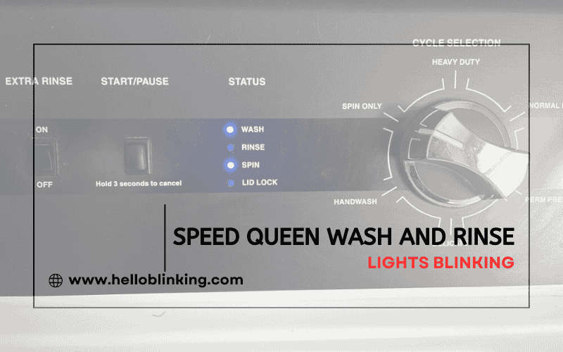 Speed Queen Wash And Rinse Lights Blinking-FI