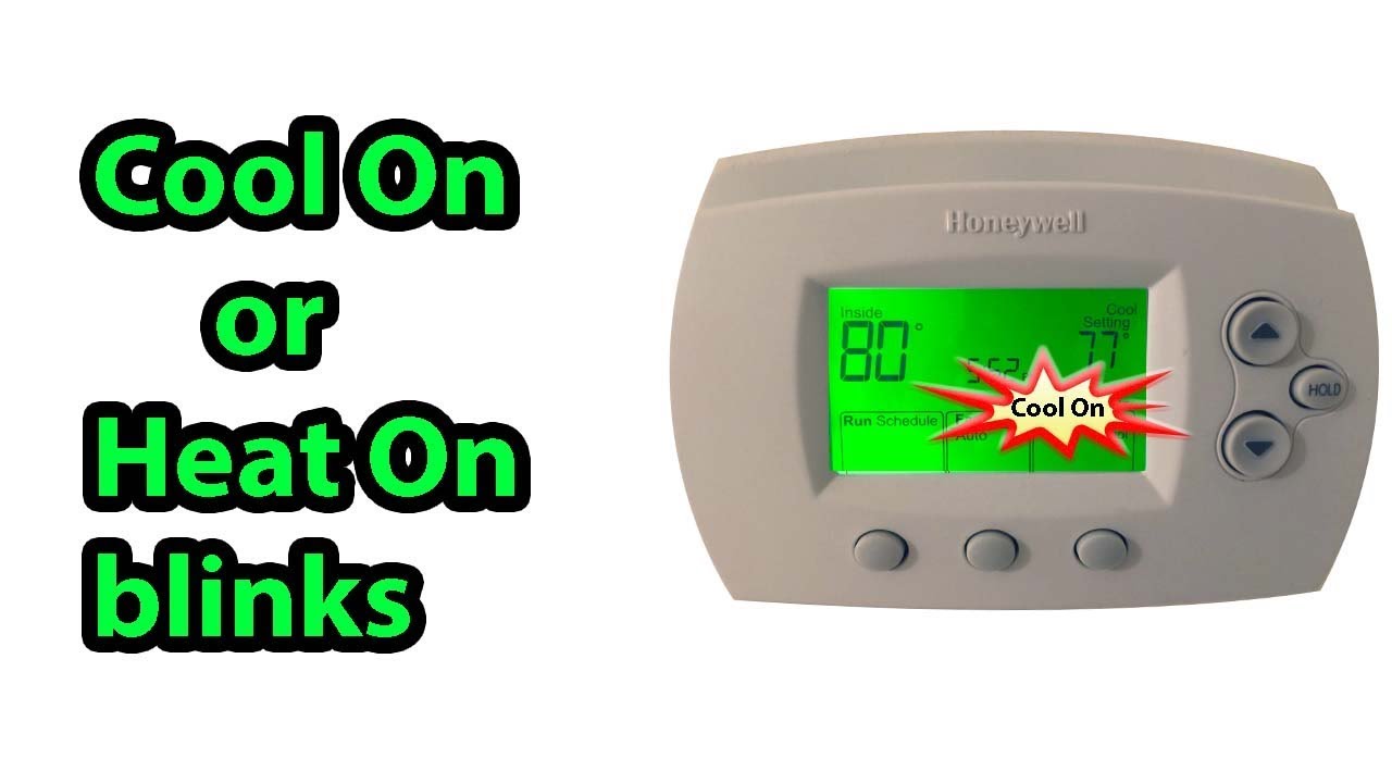 Honeywell Thermostat Heat On Blinking