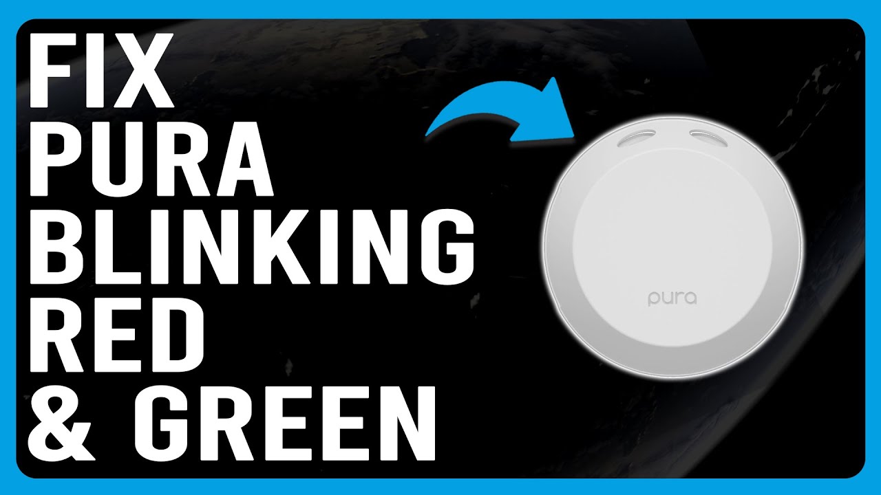 Why Is My Pura Blinking Red