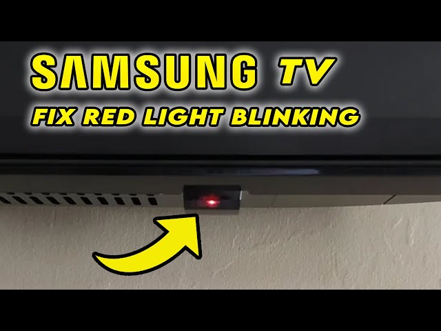 Samsung Tv Blinking Red Light