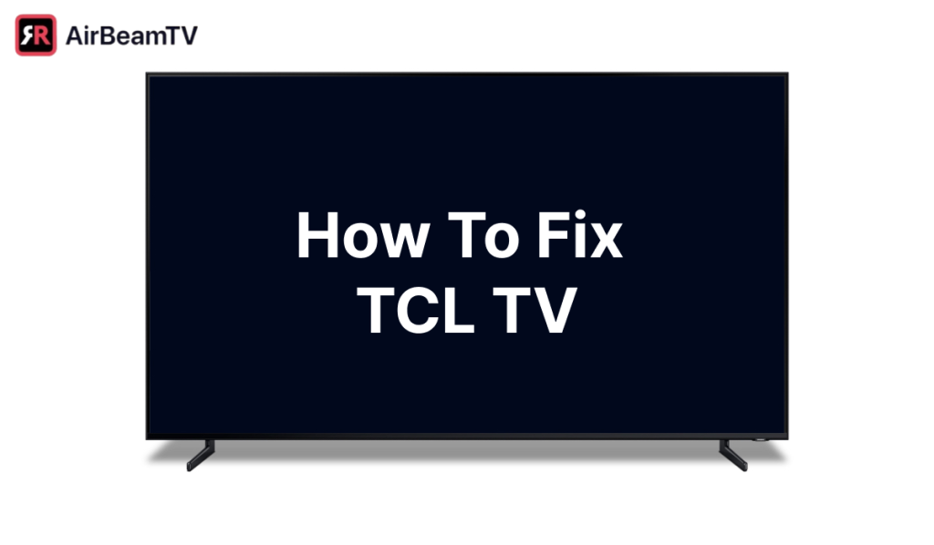 Tcl Tv Wont Turn On Easy Fix