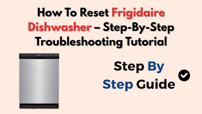Frigidaire Dishwasher Troubleshoot