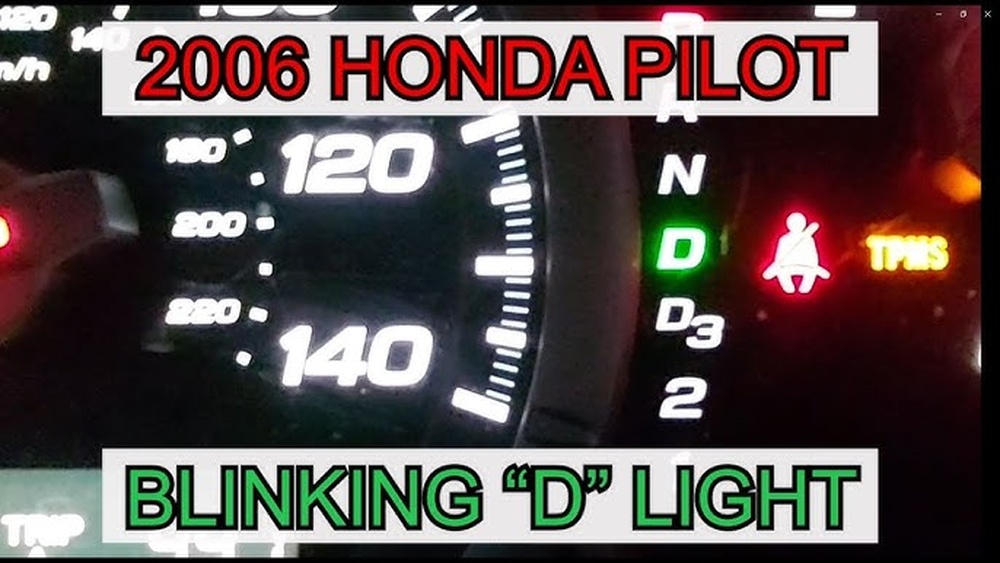 2005 Honda Pilot Drive Light Blinking