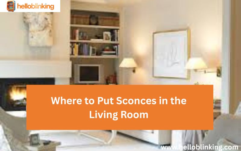Where to Put Sconces in the Living Room-FI