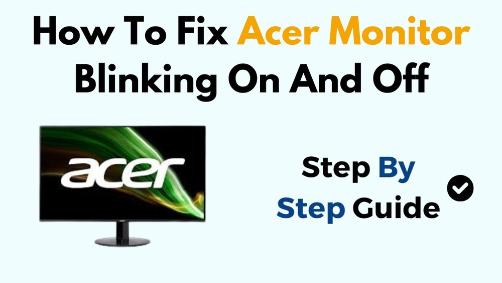 Acer Monitor Blinking On And Off