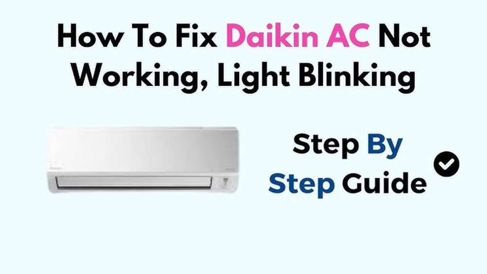 Daikin Ac Not Working Light Blinking