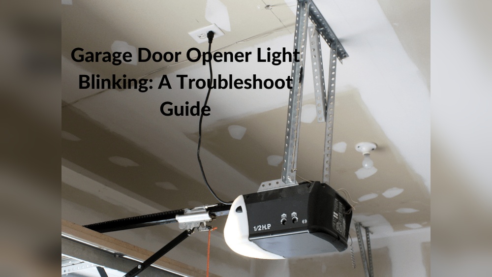 Garage Door Light Blinking Continuously