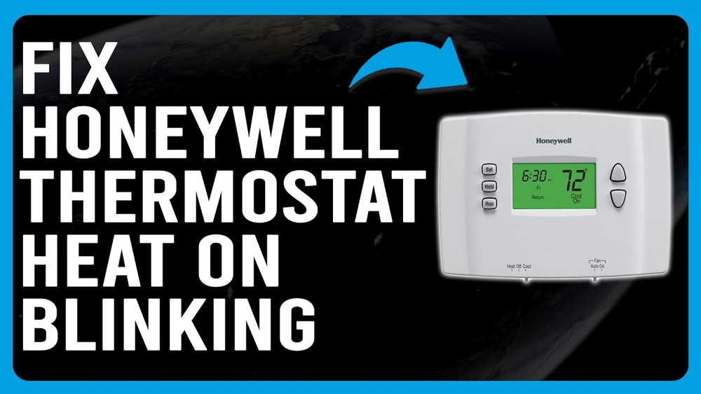 Heat On Blinking On Honeywell Thermostat