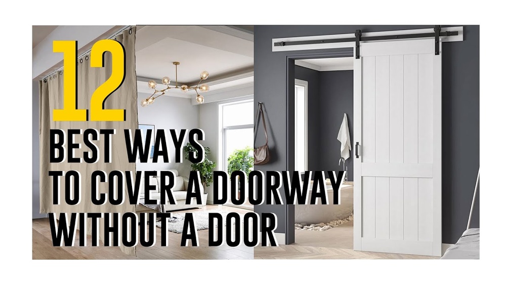 How To Cover A Doorway Without A Door
