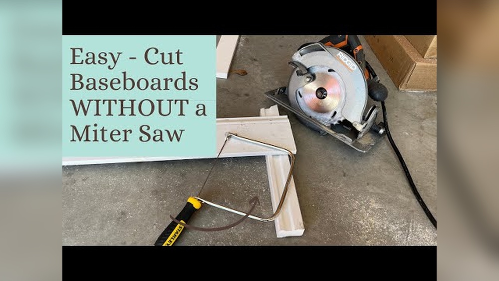 How To Cut Baseboards Without A Miter Saw