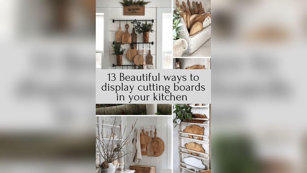 How To Display Cutting Boards On Kitchen Counter