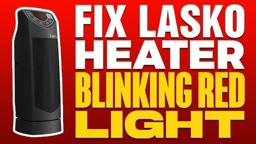 Lasko Heater Blinking Red Light