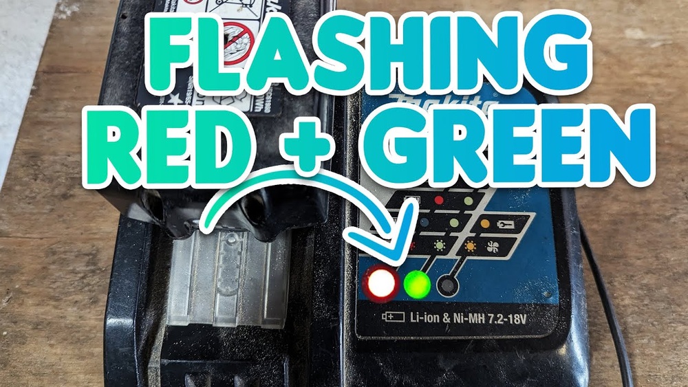 Makita Battery Charger Blinking Red And Green