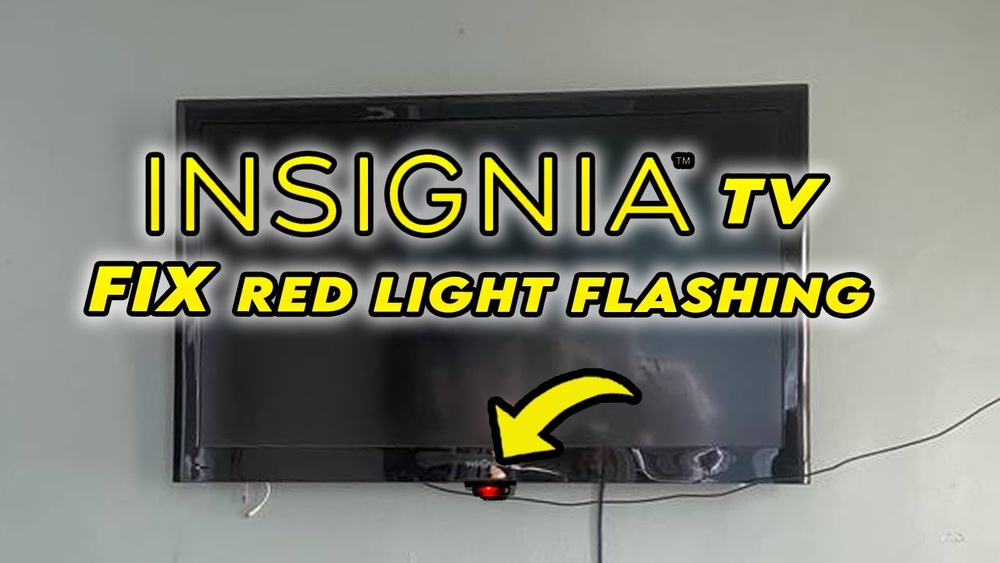 Red Light Blinking On Insignia Tv