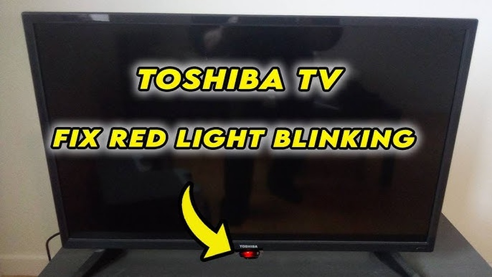 Toshiba Tv Light Blinking Red