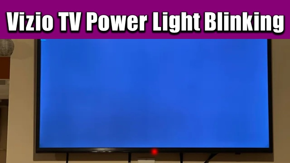 Vizio Tv Red Light Blinking Slowly